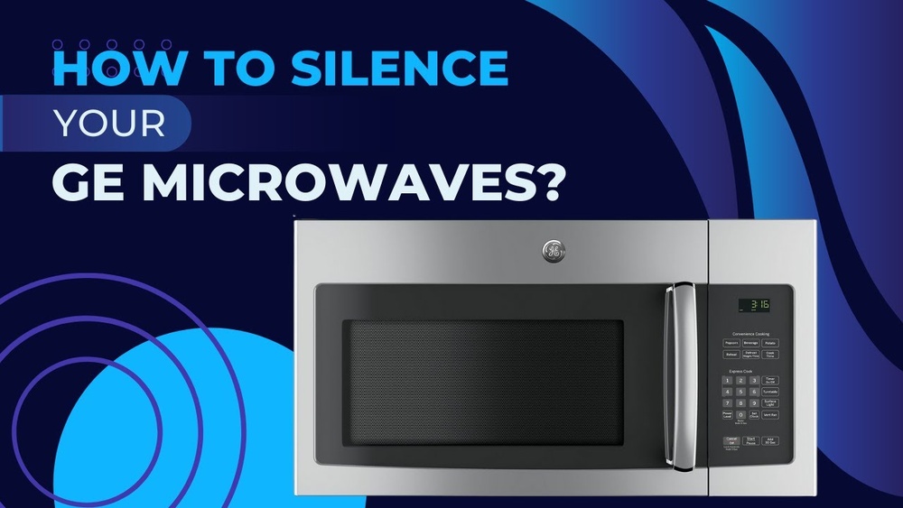how to silence ge microwave.jpg